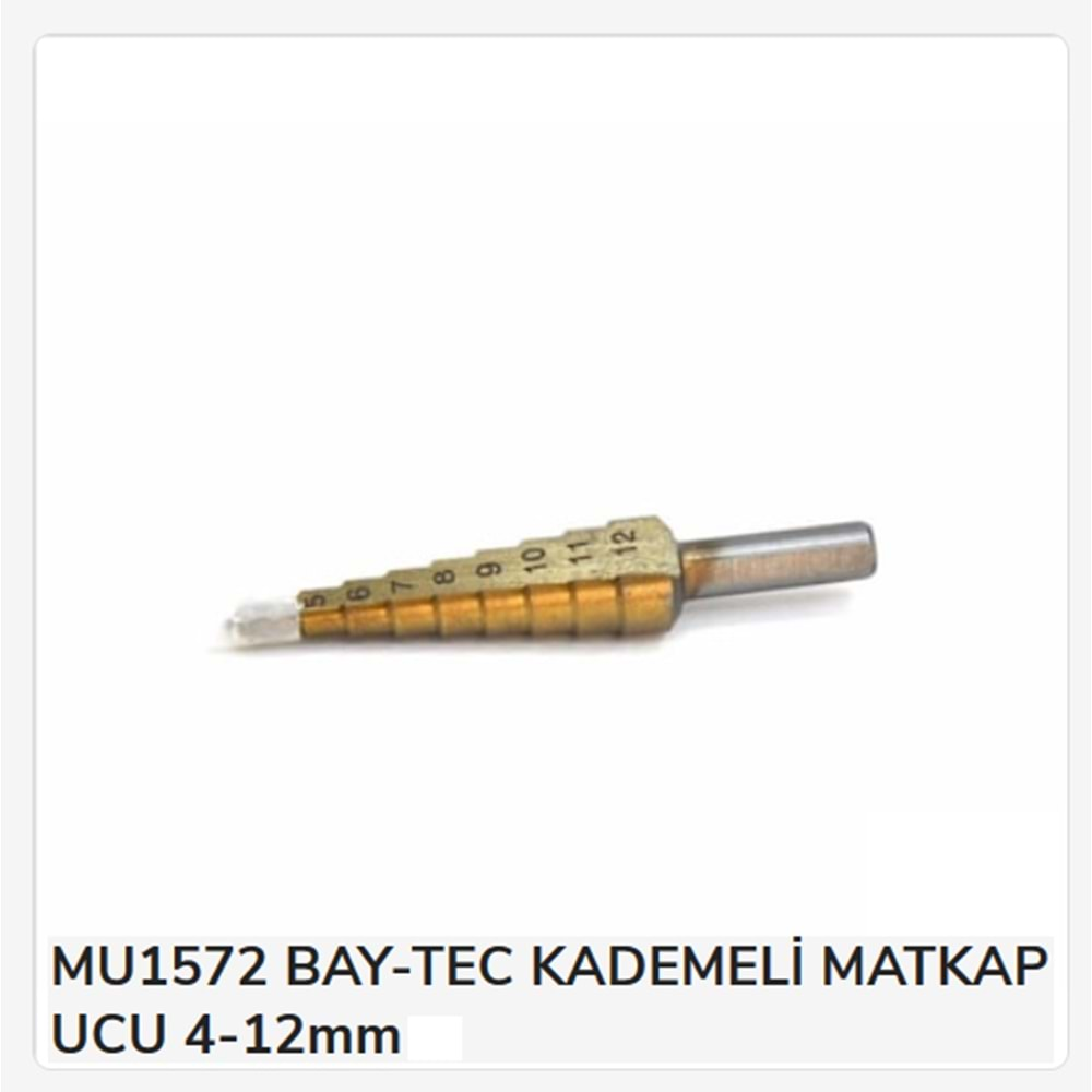 Mu1572 Bay-Tec Kademeli Matkap Ucu 4-12Mm