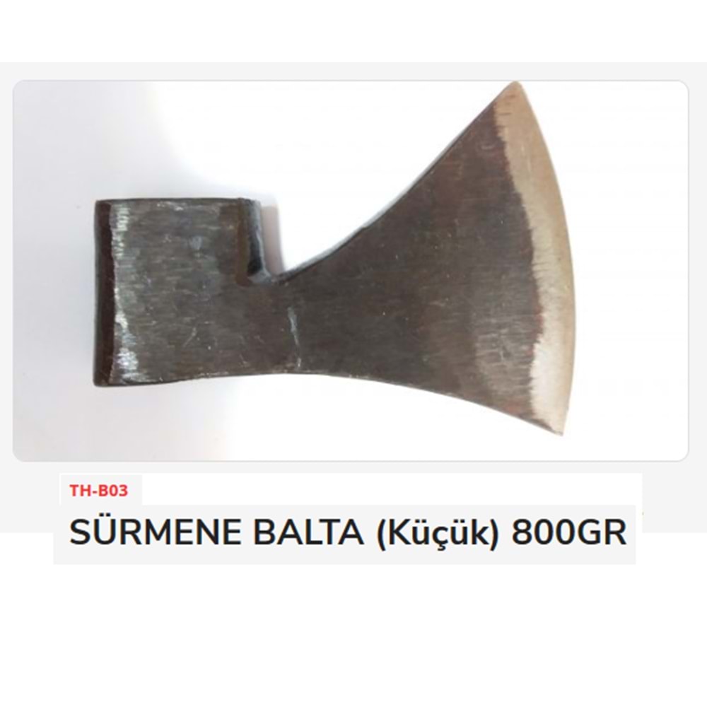 TH-B03 SÜRMENE BALTA (Küçük