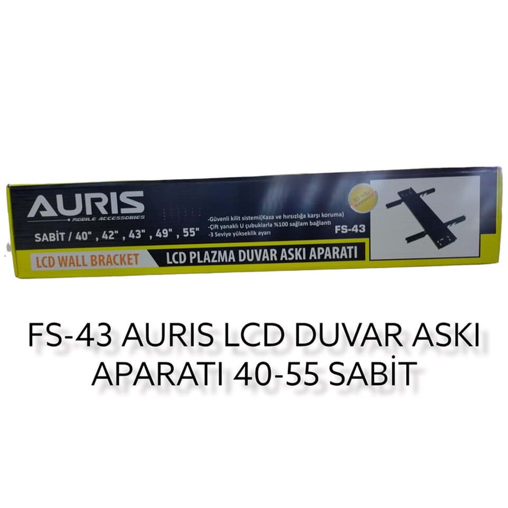 FS-43 AURIS LCD DUVAR ASKI APARATI 40-55