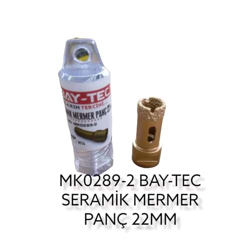 MK0289-2 BAY-TEC SERAMİK MERMER PANÇ 22mm